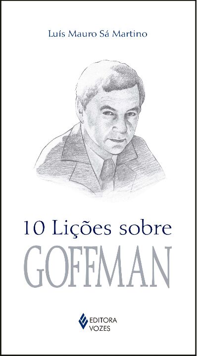 10 Lições Sobre Goffman