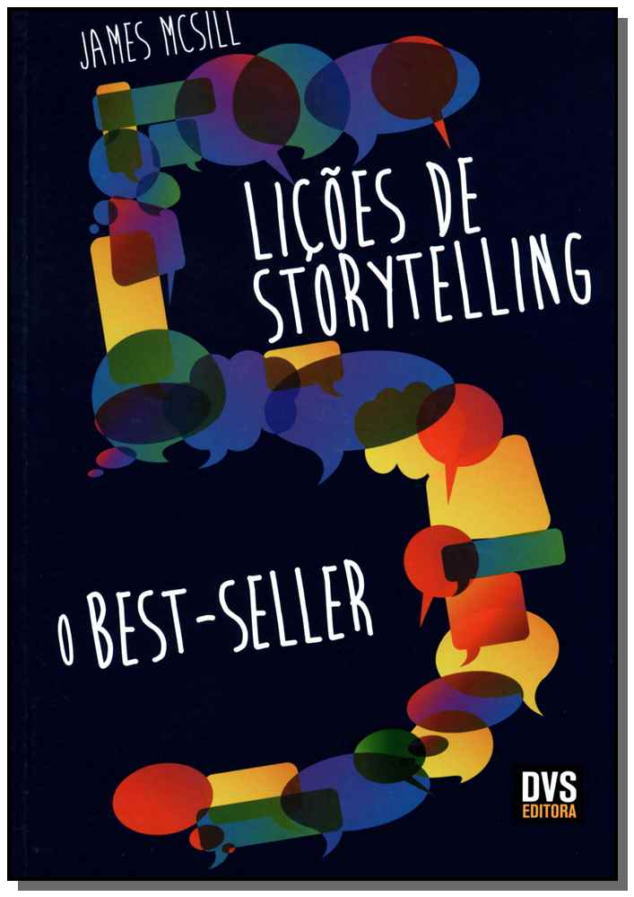 5 Lições de Storytelling - O Best-Seller