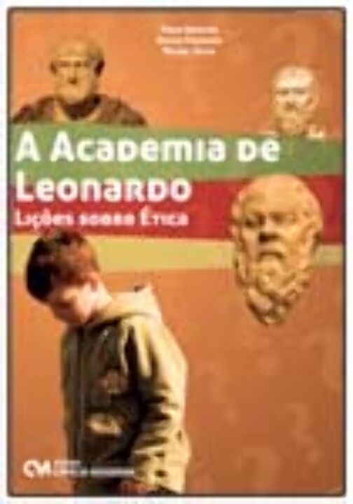 A Academia de Leonardo - Lições Sobre Ética