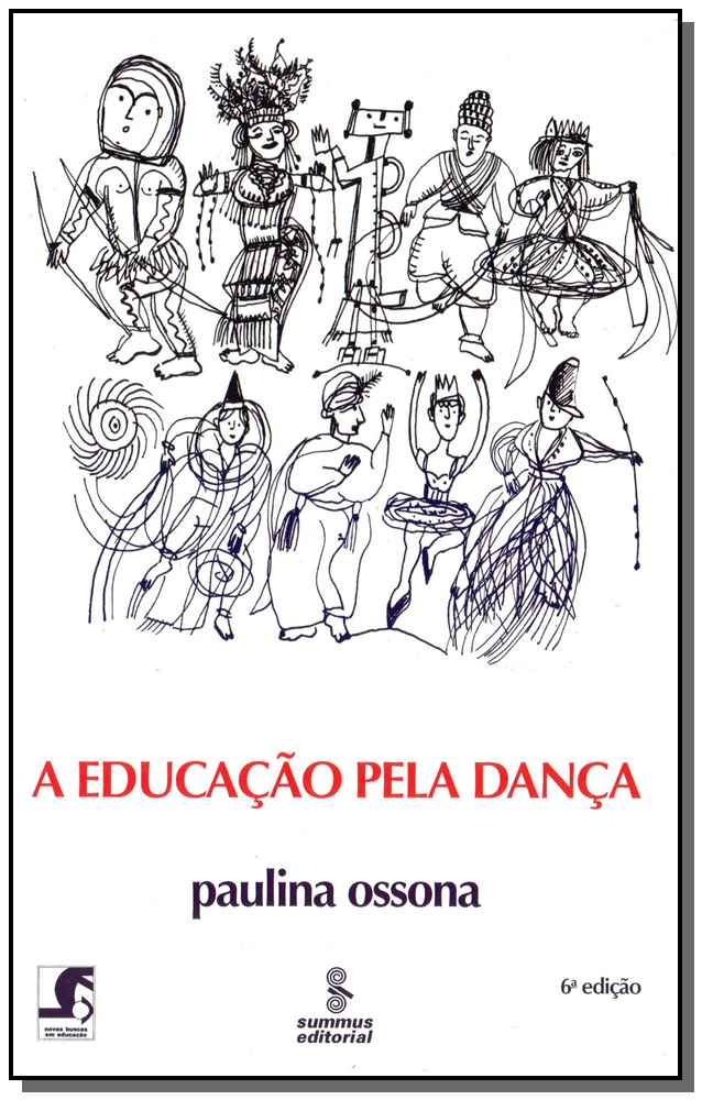 A Educação pela Dança - 06Ed/11