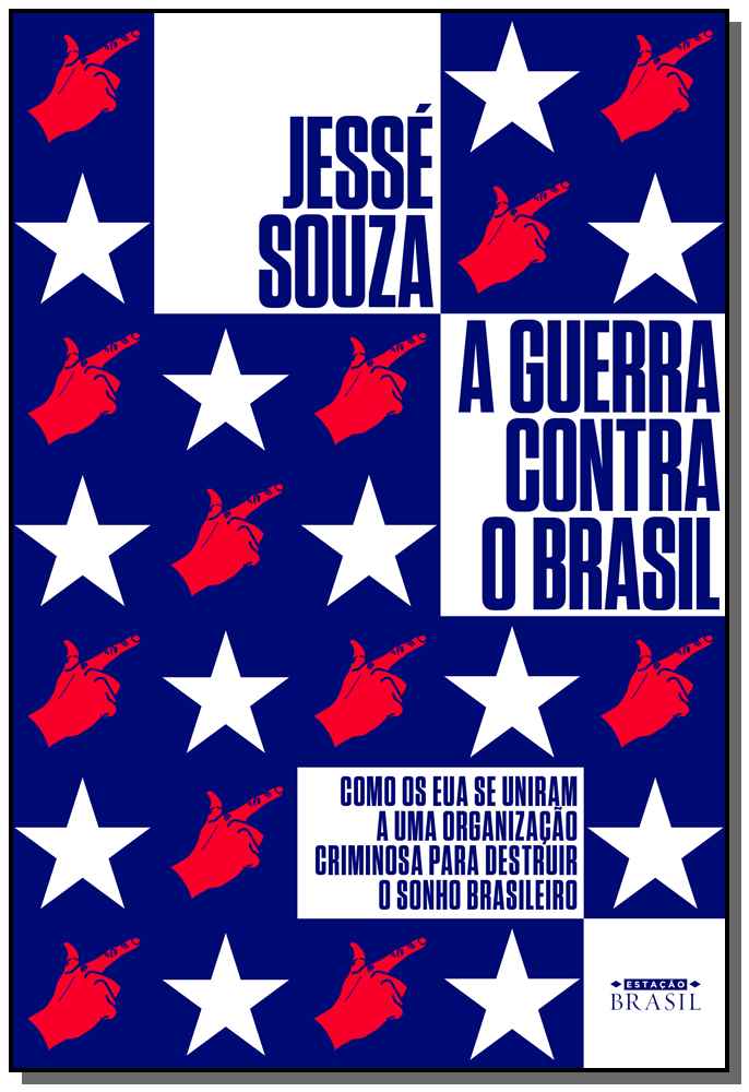 A guerra contra o Brasil