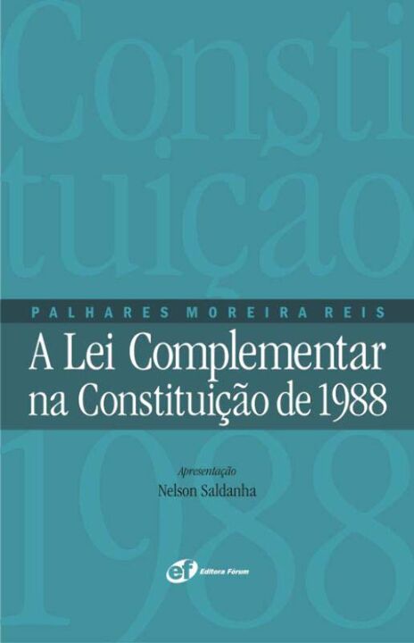 A Lei Complementar Na Constituição De 1988