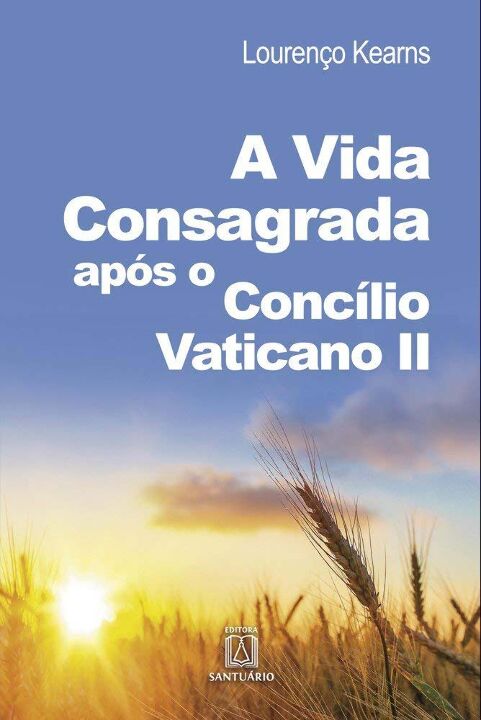 A vida consagrada após o Concílio Vaticano II