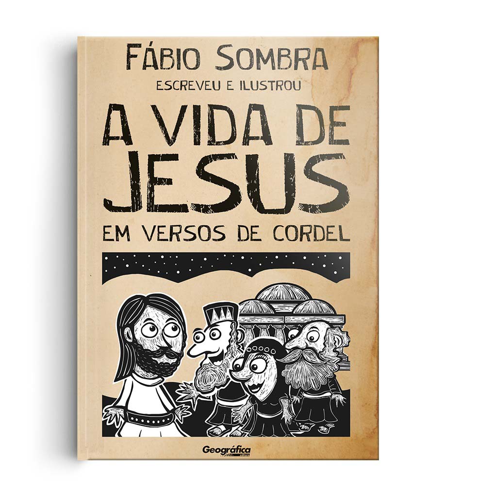a Vida De Jesus Em Versos De Cordel
