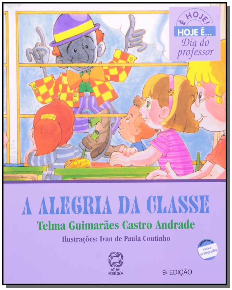 ALEGRIA DA CLASSE, A