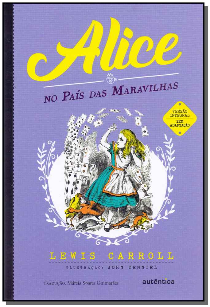 Alice no País das Maravilhas - Autêntica