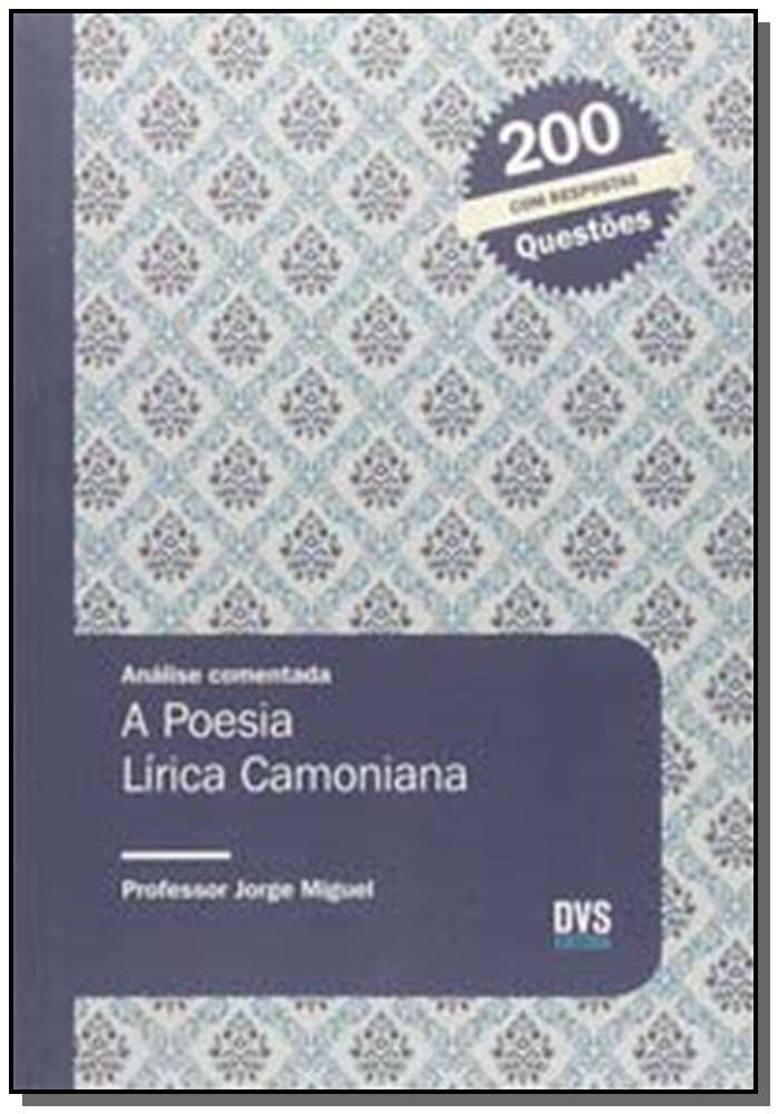 Análise Comentada - A Poesia Lírica Camoniana