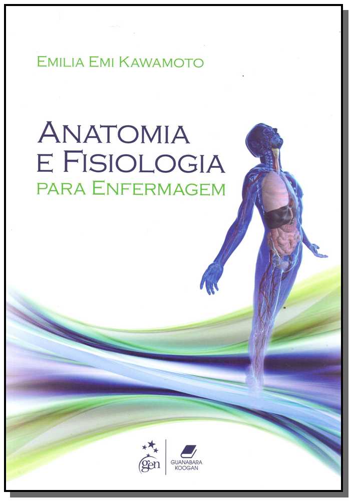 Anatomia e Fisiologia Para Enfermagem - 01Ed/16