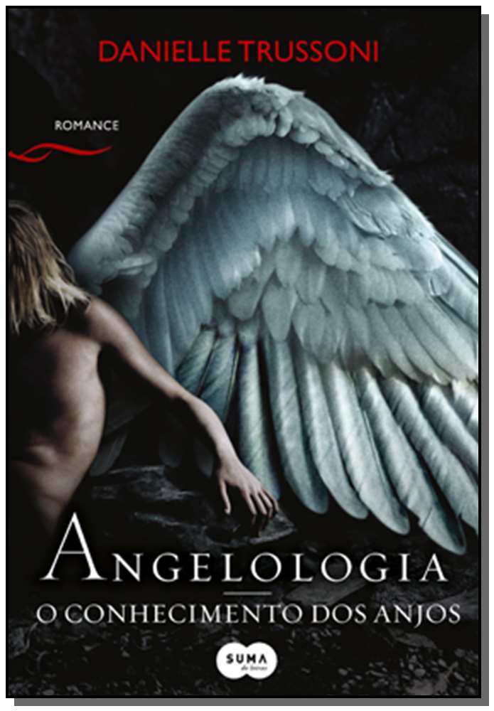 Angelologia o Conhecimento dos Anjos