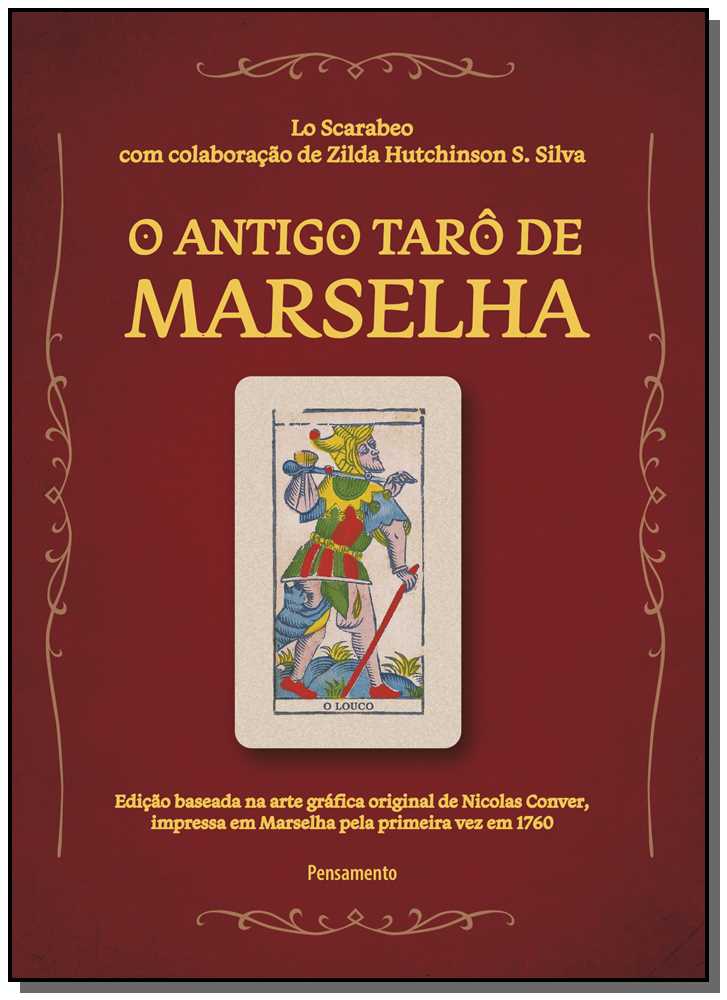 ANTIGO TARO DE MARSELHA (O) - 2 EDICAO