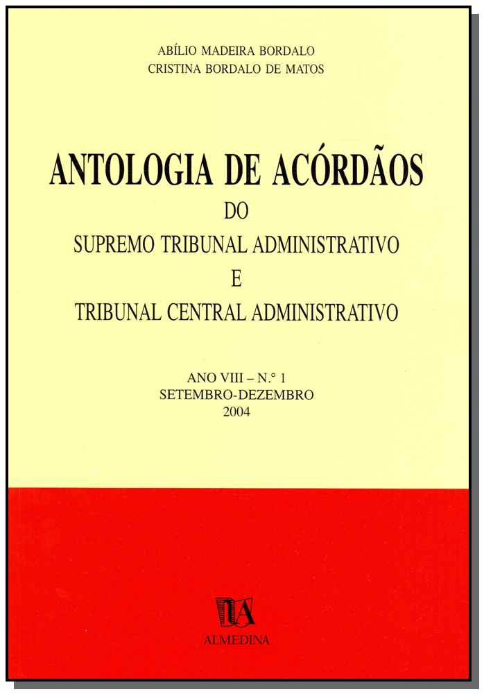 Antologia de Acórdãos do STA e TCA - Ano VIII - N.º 1