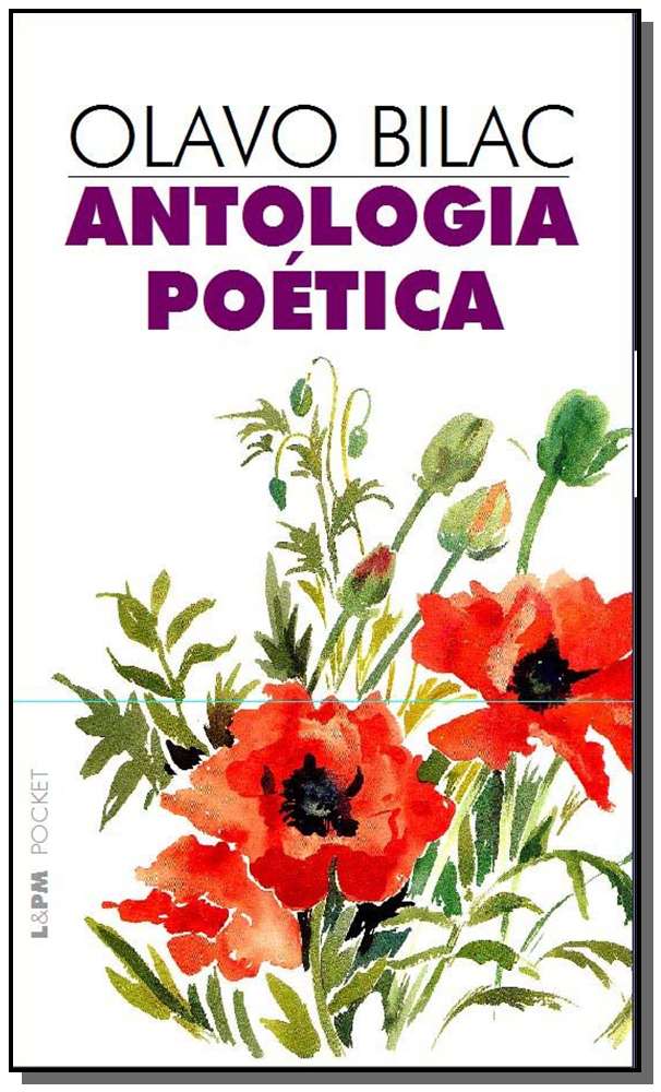 Antologia de Olavo Bilac - Bolso