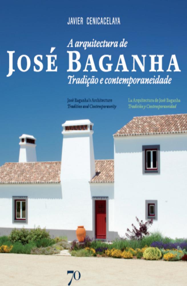 Arquitectura de José Baganha, A