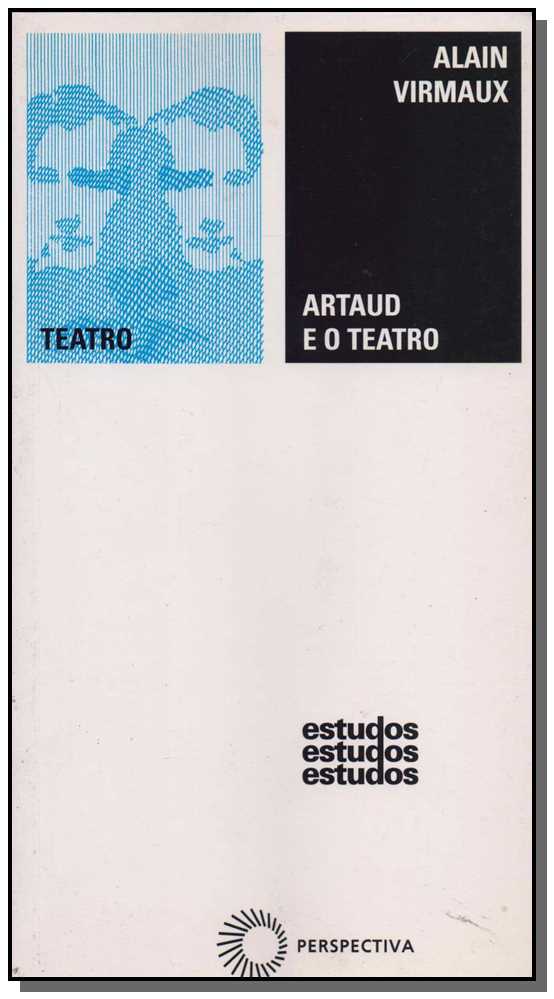 Artaud e o Teatro - 02Ed/09