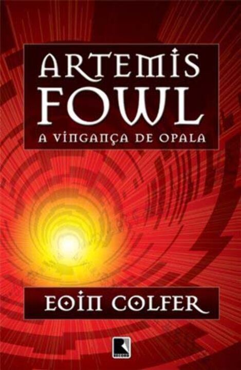 Artemis Fowl: A vingança de Opala (Vol. 4)