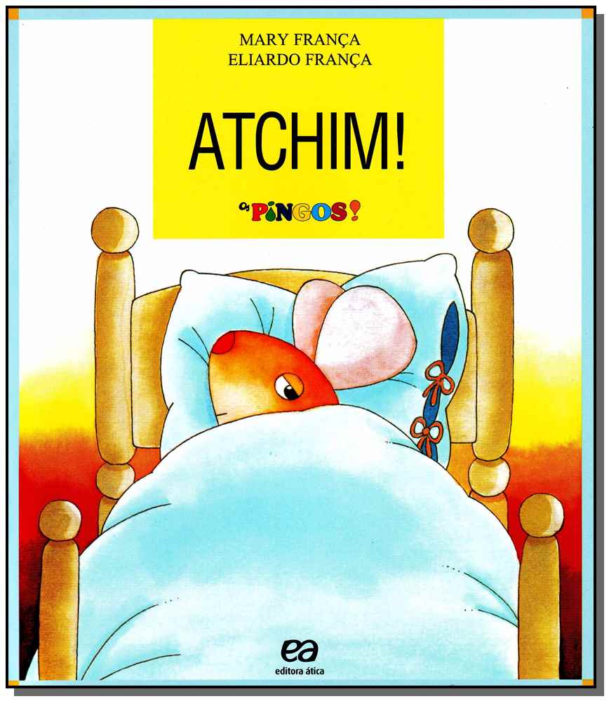 Atchim! - (Os Pingos)