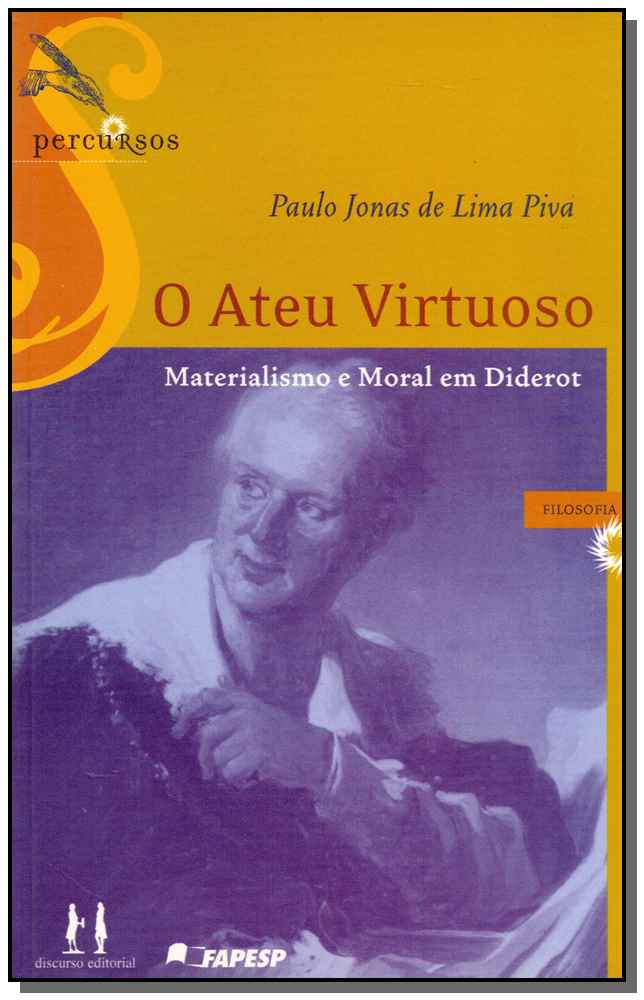 Ateu Virtuoso Materialismo Moral em Diderot, O