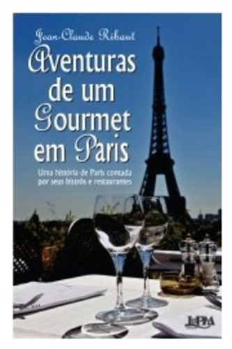 Aventuras de um gourmet em Paris