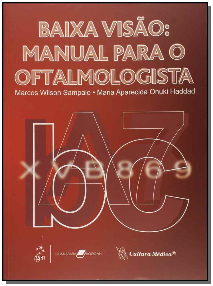 Baixa Visao: Manual Para o Oftalmologista