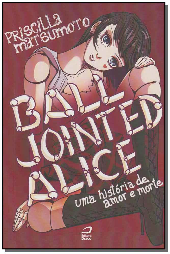 Ball Jointed Alice: uma História de Amor e Morte