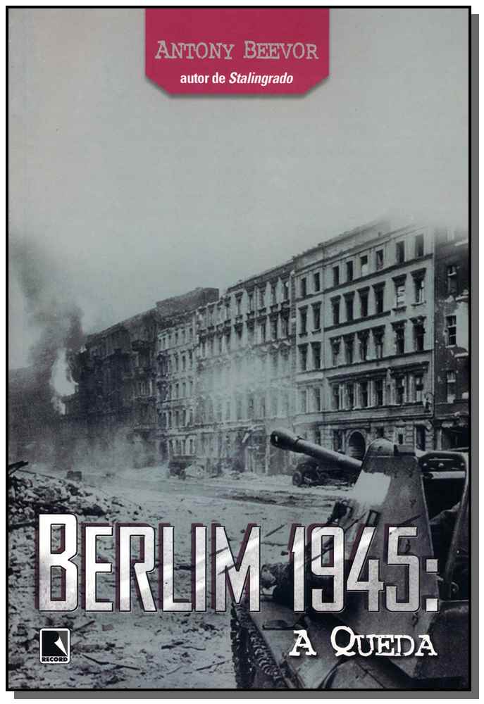 Berlim 1945 - A Queda