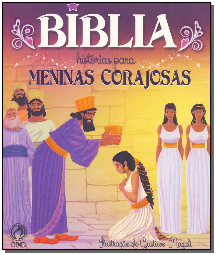 Bíblia - História Para Meninas Corajosas