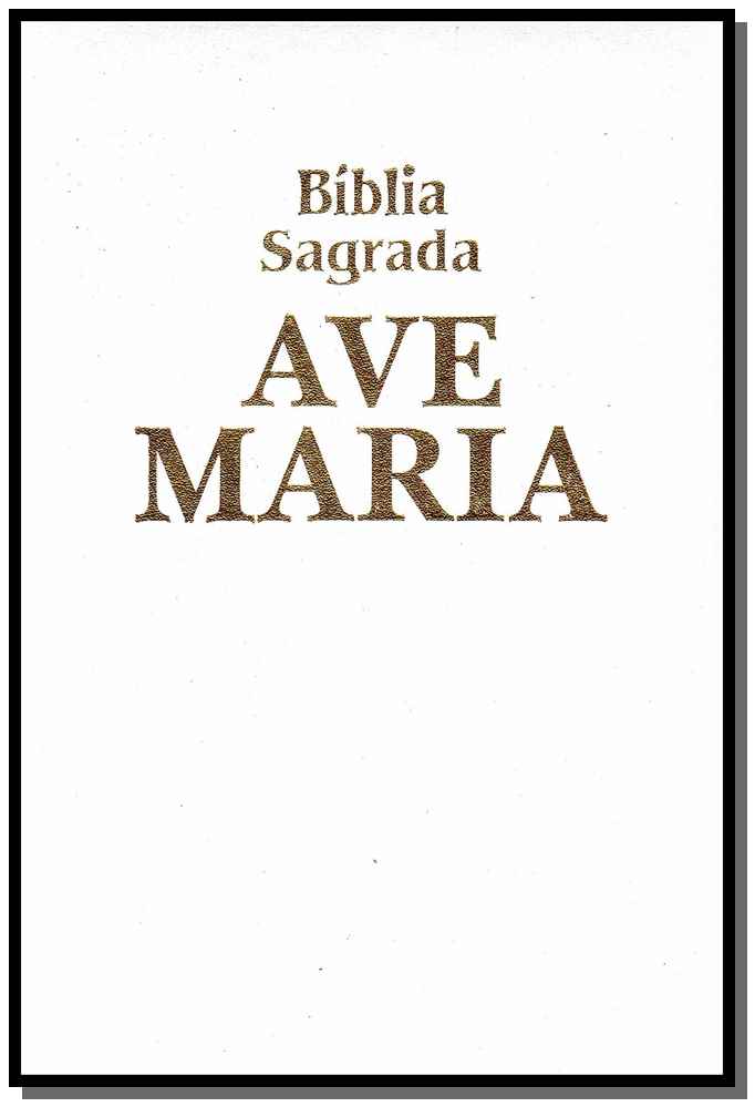 Biblia Sagrada Ave-maria Cor Branca