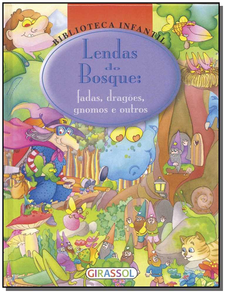 Biblioteca Infantil - Lendas Do Bosque