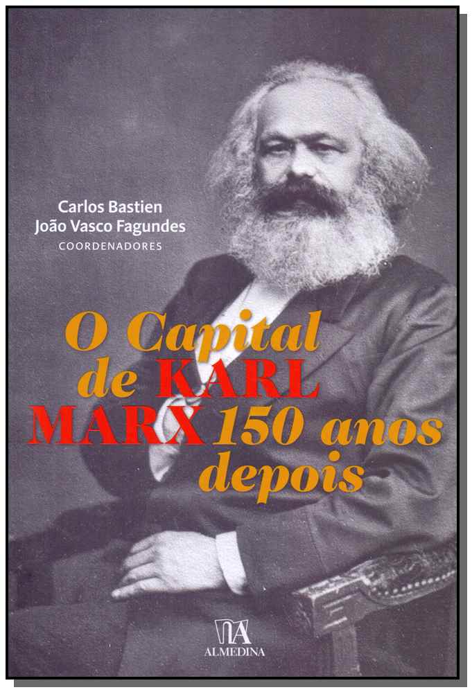 Capital de Karl Marx 150 Anos Depois, O