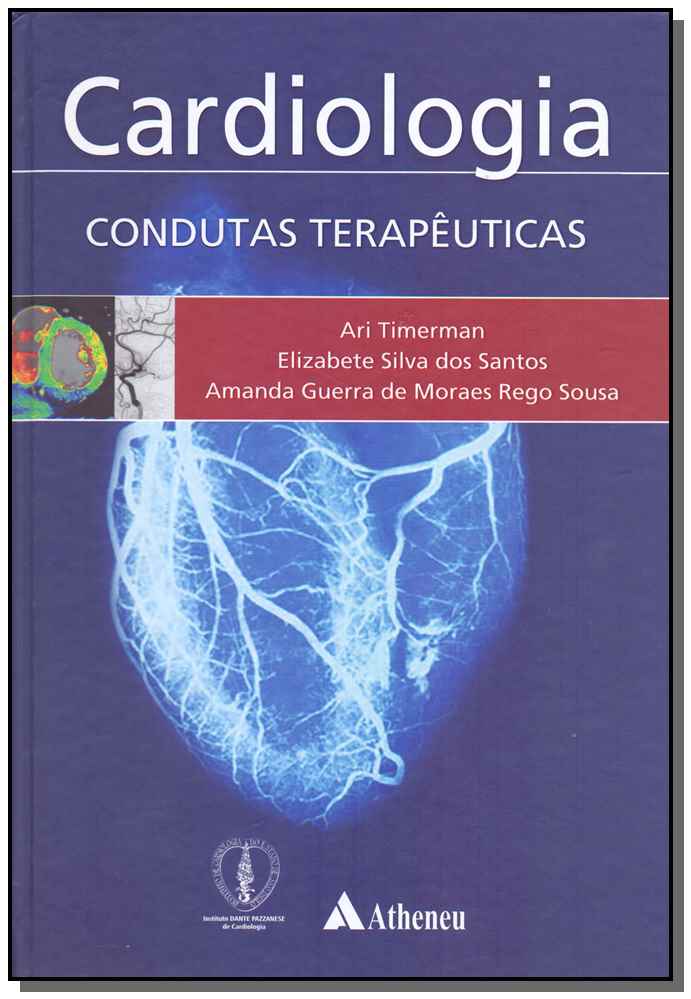 Cardiologia - Condutas Terapêuticas - 01Ed/18