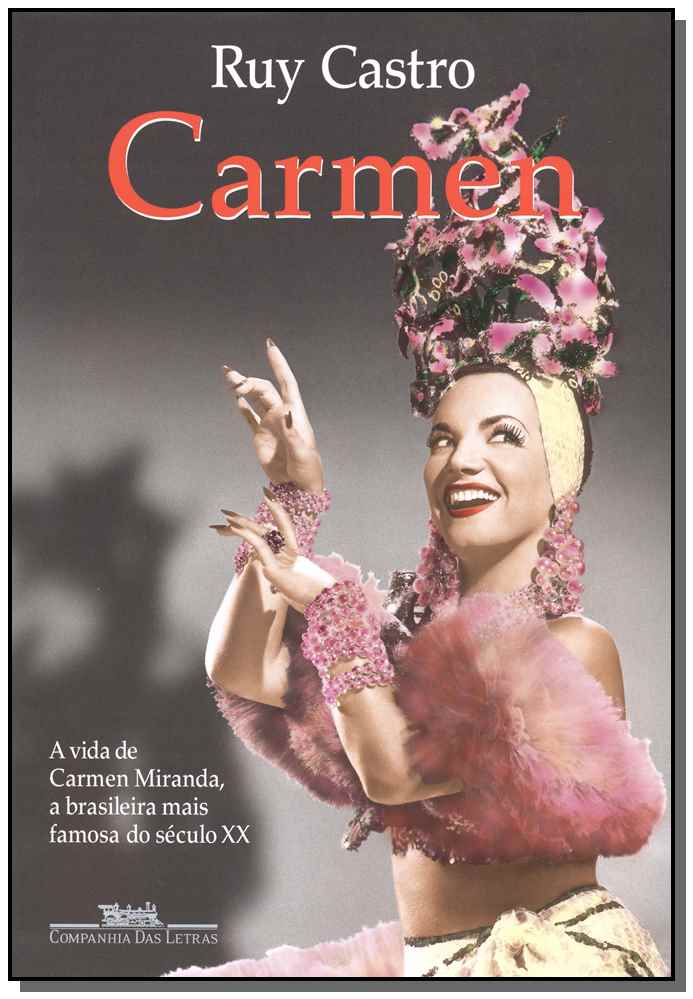 Carmen - uma Biografia