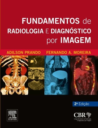Cbr - Fundamentos de Radiologia e Diagnóstico Por.