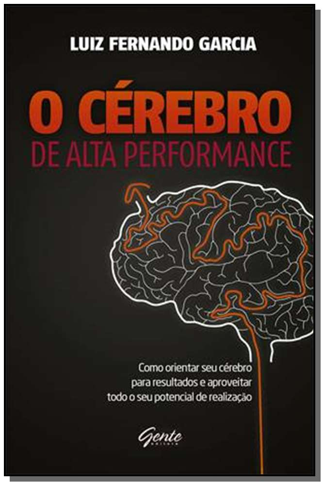 Cérebro de Alta Performance, O