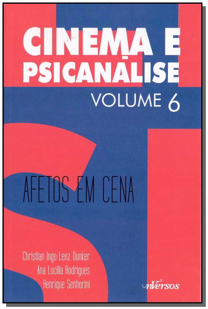 Cinema e Psicanálise - Vol. 06 - 01Ed/17