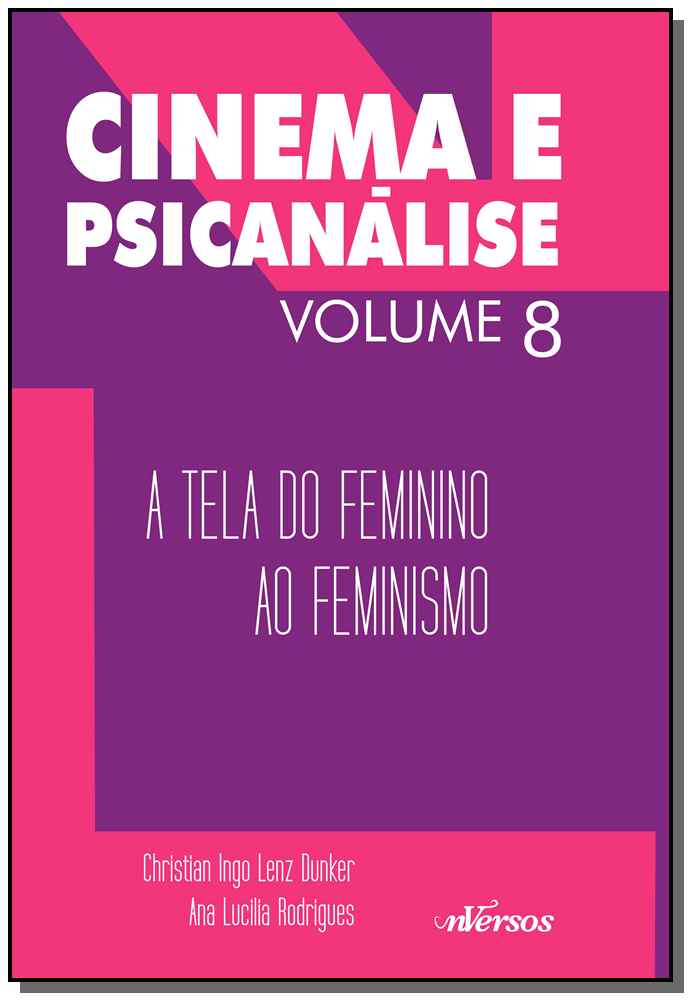 Cinema e Psicanálise - Volume 8