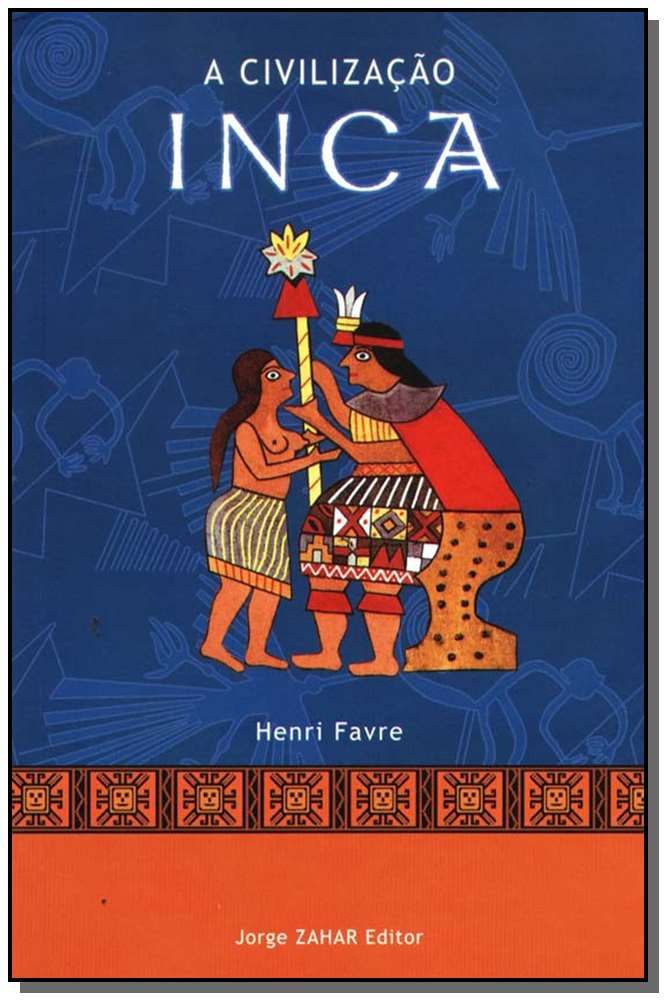 Civilização Inca, A