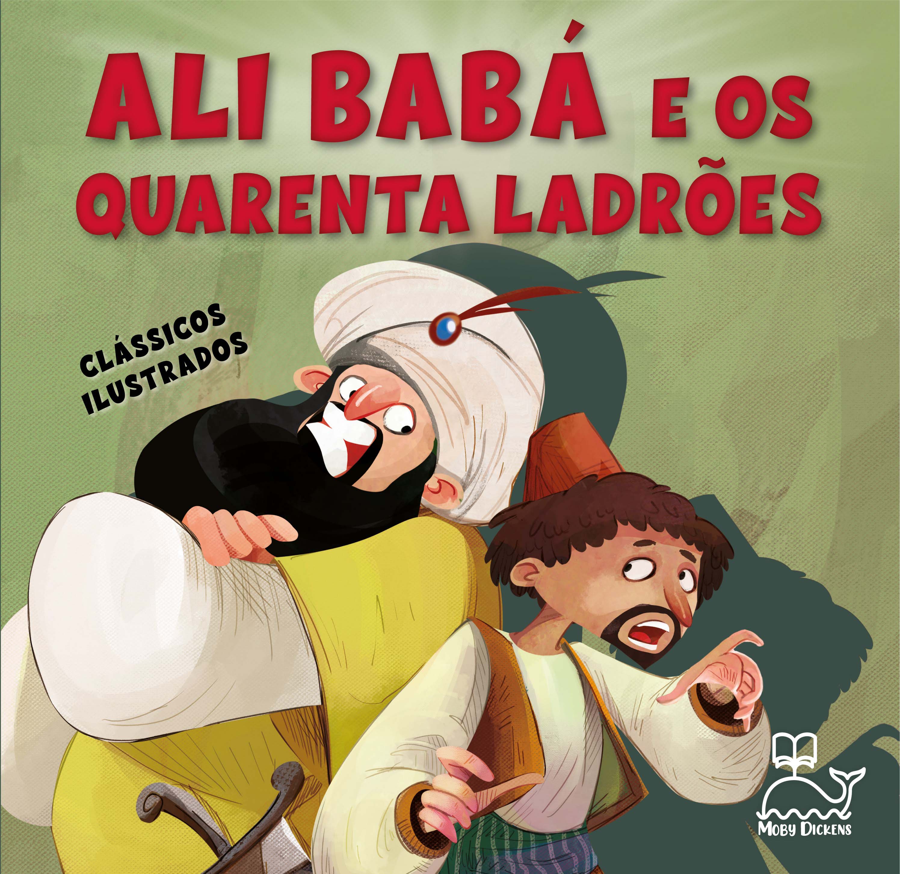 Clássicos Ilustrados: o Ali Babá e Os Quarenta Ladrões