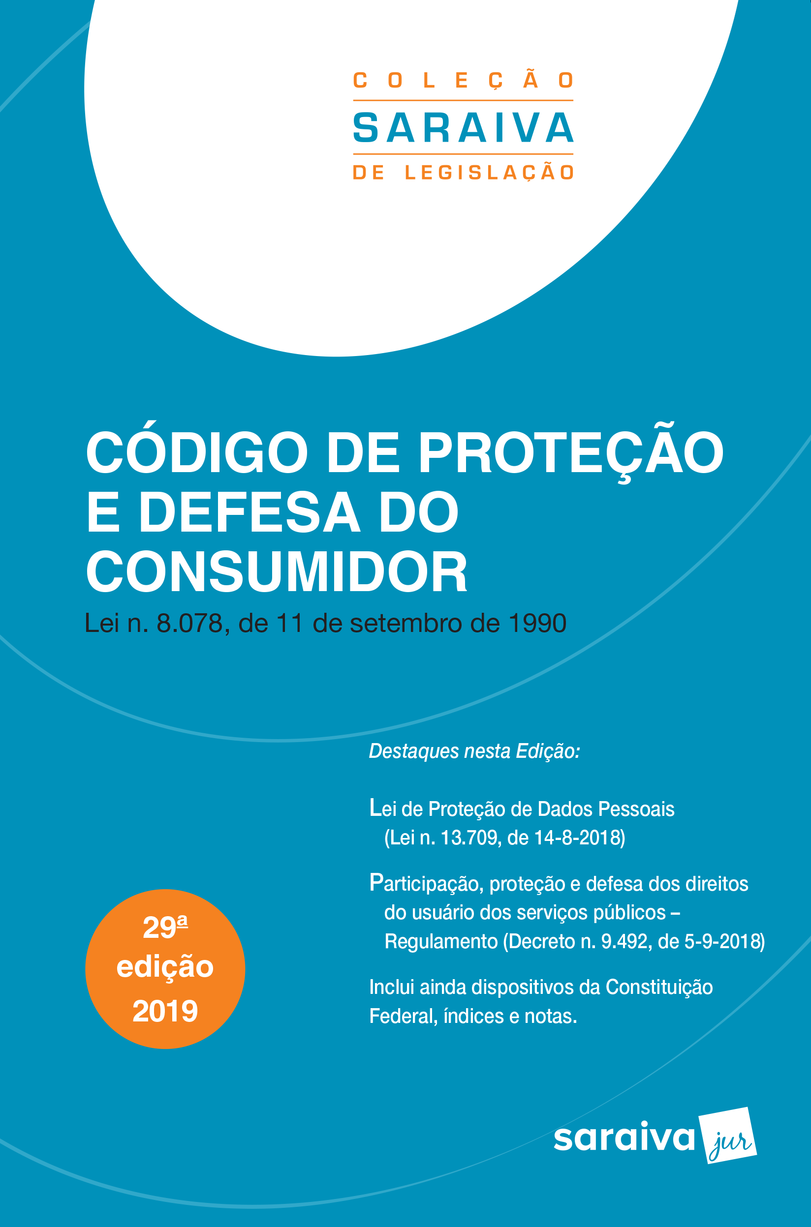 Codigo de Protecao e D.do Consumidor - 29Ed/19
