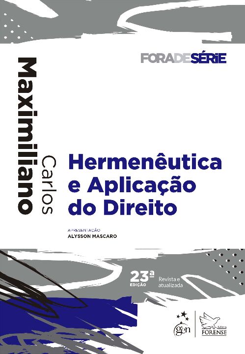 Coleção Fora De Série - Hermenêutica e Aplicação Do Direito