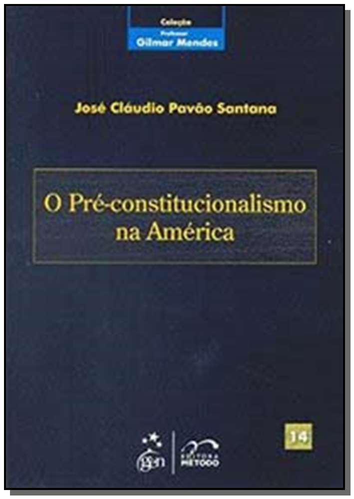 Colecao Gilmar Mendes - o Pre-constitucionalismo N