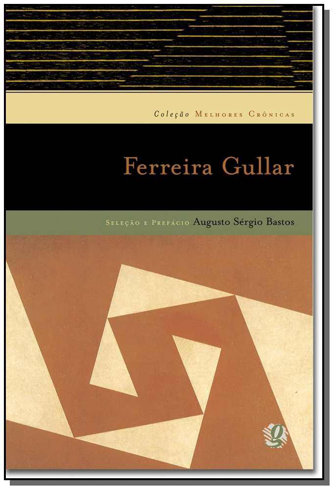 Coleção Melhores Cronicas - Ferreira Gullar