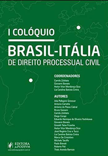 COLÓQUIO BRASIL - ITÁLIA DE DIREITO PROCESSUAL CIVIL