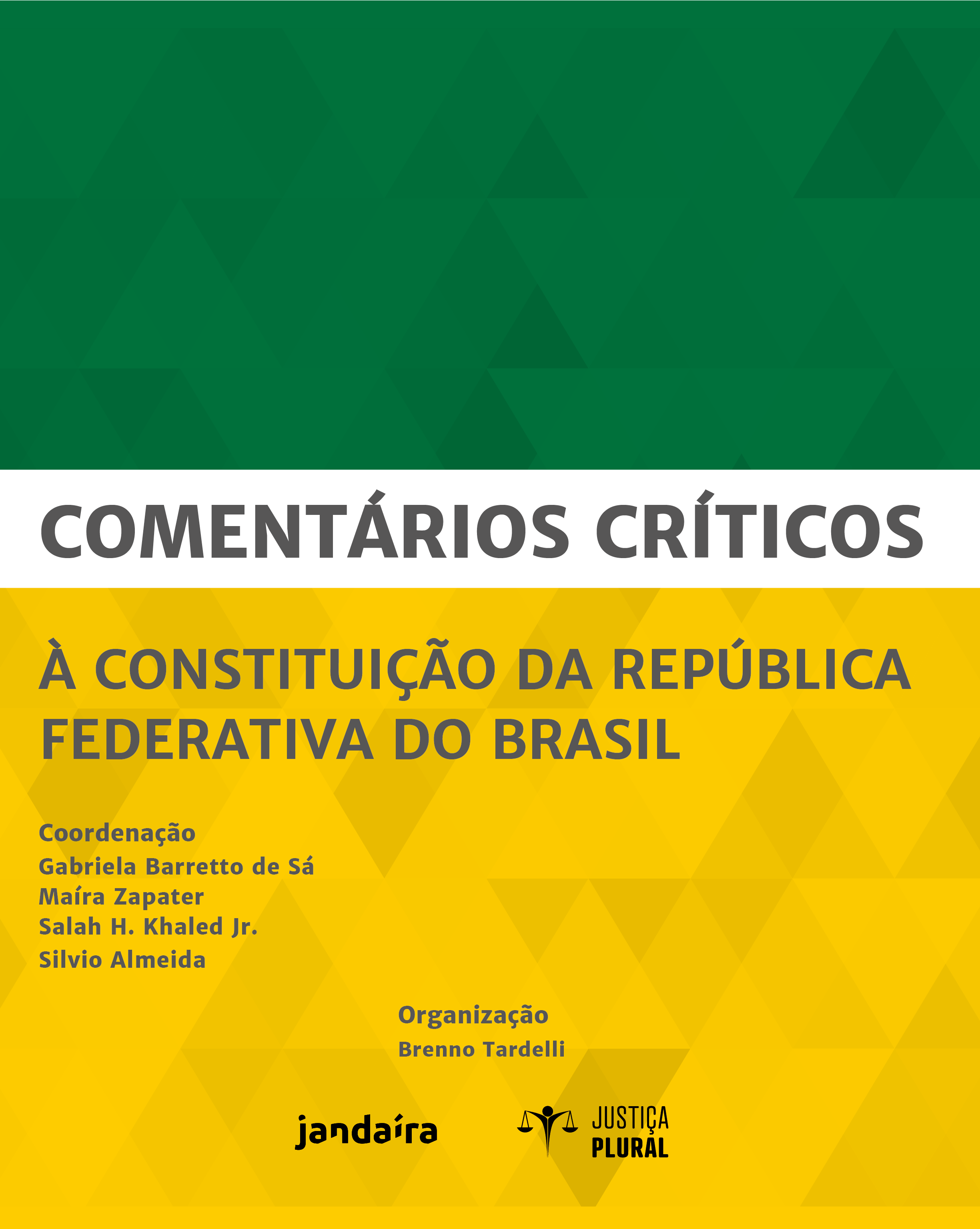 Comentários Críticos à Constituição da República Federativa do Brasil