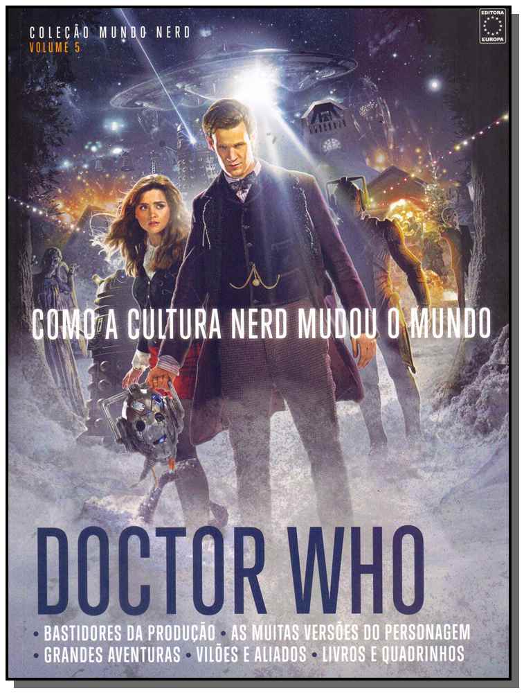 Como a Cultura Nerd Mudou o Mundo - Doctor Who