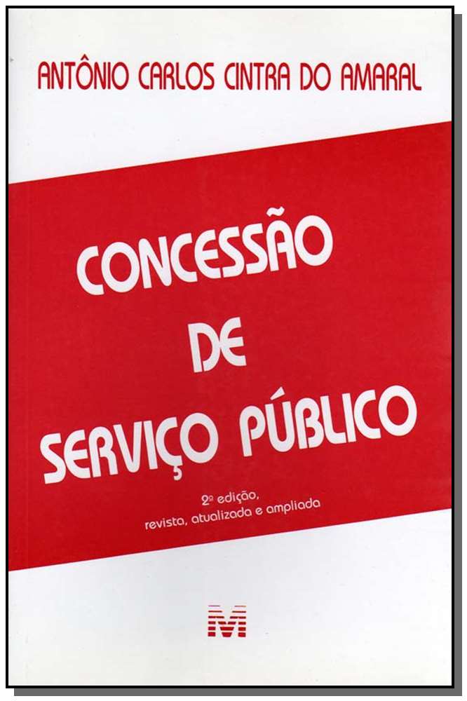 Concessão de Serviço Público - 02 Ed. - 2002
