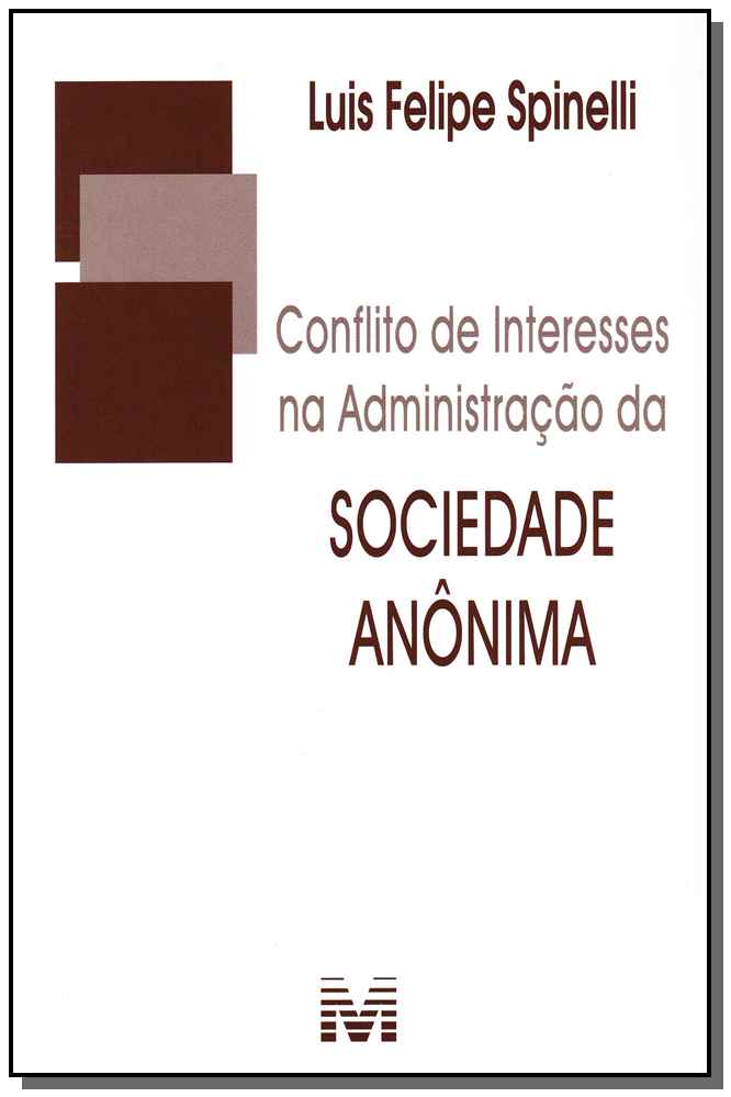 Conflito de Interesses na Administração da Sociedade Anônima