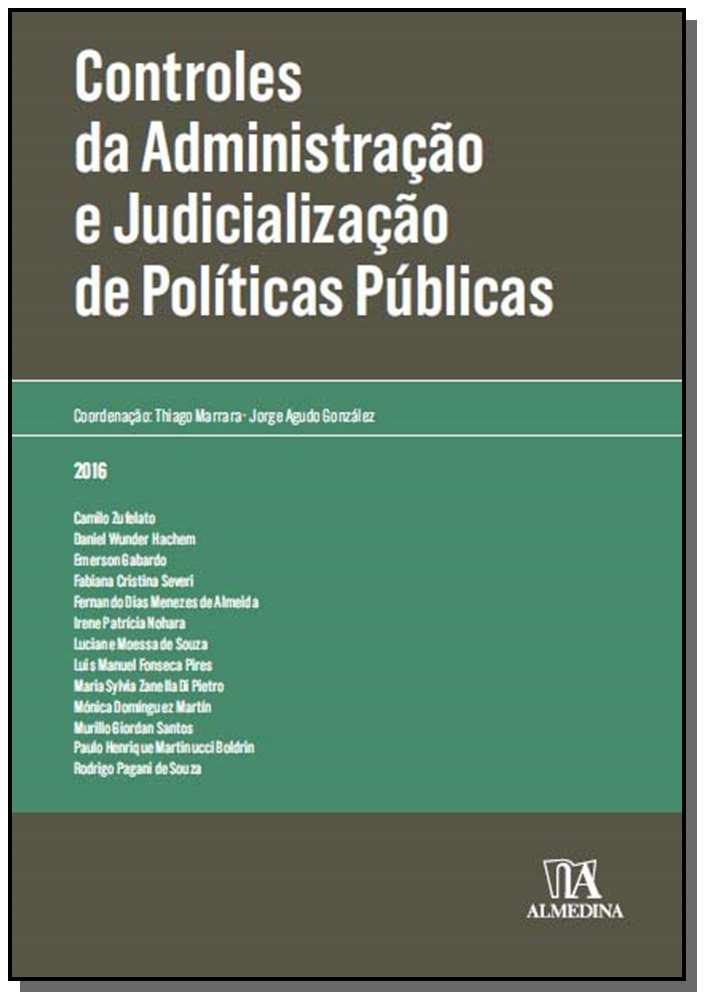 Controles da administracão e judicializacão de políticas públicas - 01Ed/16