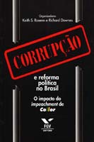 Corrupção e Reforma Política no Brasil - o Impacto do Impeachment de Collor
