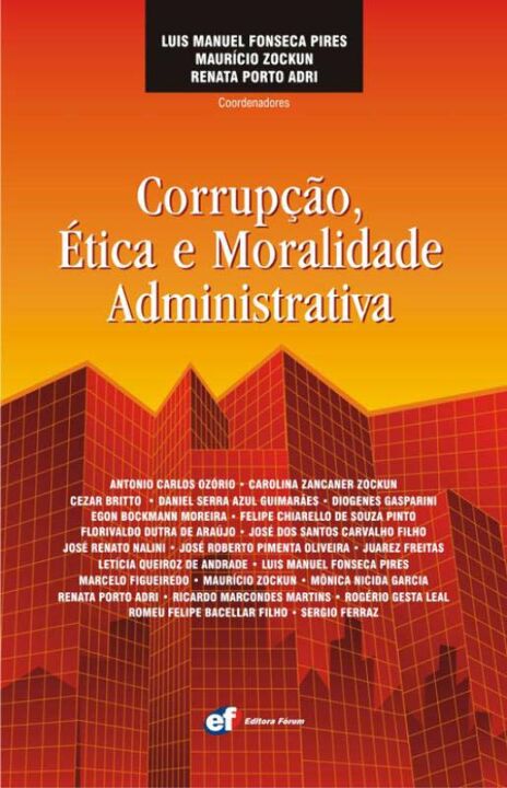 Corrupção Ética e Moralidade Administrativa