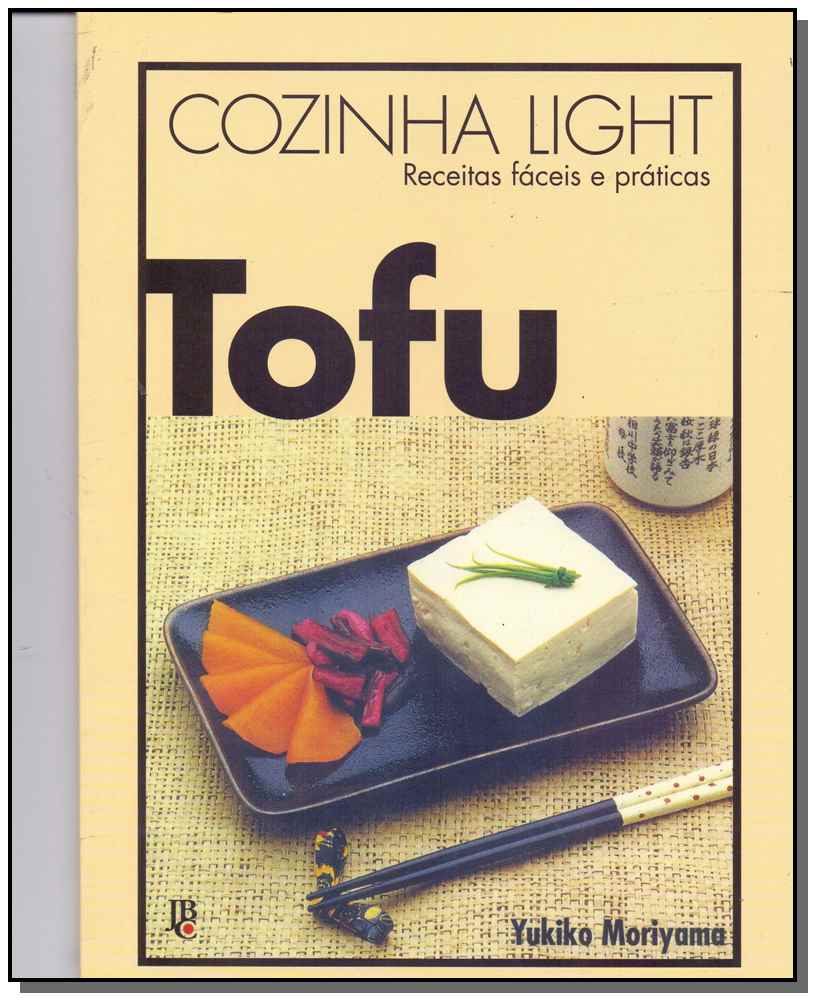Cozinha Light Tofu - Receitas Fáceis e Práticas